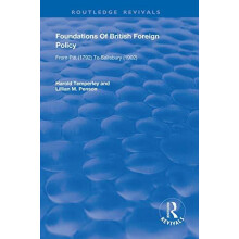 Foundations of British Foreign Policy 1792 1902 Hardcover Book