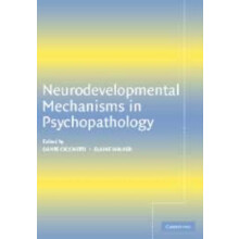 Neurodevelopmental Mechanisms in Psychopathology by Dante Cicchetti Ha