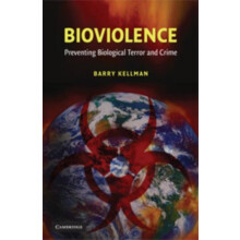 Bioviolence by Barry Kellman Hardcover Book