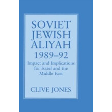 Soviet Jewish Aliyah 198992 by Clive A. Jones Hardcover Book