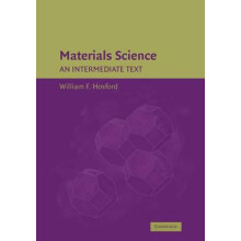 Materials Science An Intermediate Text by William F. Hosford Paperback