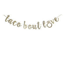 Taco Bout Love Banner Mexican Fiesta Party Decor