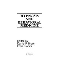 Hypnosis and Behavioral Medicine by Erika Fromm Hardcover Book