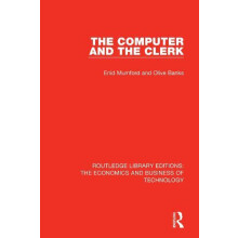 The Computer and the Clerk by Enid Mumford Paperback Book