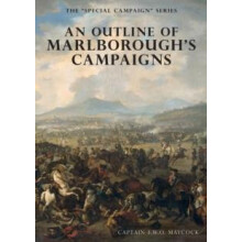 AN OUTLINE OF MARLBOROUGHS CAMPAIGNS THE SPECIAL CAMPAIGN SERIES by F