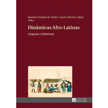 Dinmicas AfroLatinas Lnguas e Histrias Hardcover Book