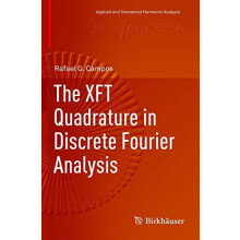 The XFT Quadrature in Discrete Fourier Analysis by Rafael G. Campos Pa
