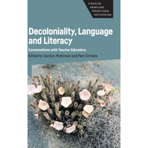 Decoloniality Language and Literacy Conversations with Teacher Educato