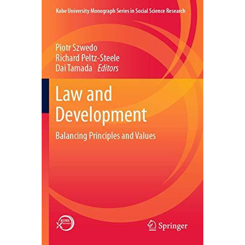 Law and Development Balancing Principles and Values Paperback Book