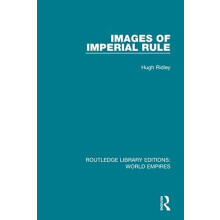 Images of Imperial Rule by Hugh Ridley Paperback Book