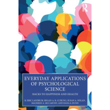 Everyday Applications of Psychological Science Hacks to Happiness and