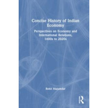 Concise History of Indian Economy Perspectives on Economy and Internat
