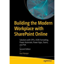 Building the Modern Workplace with SharePoint Online Solutions with SP