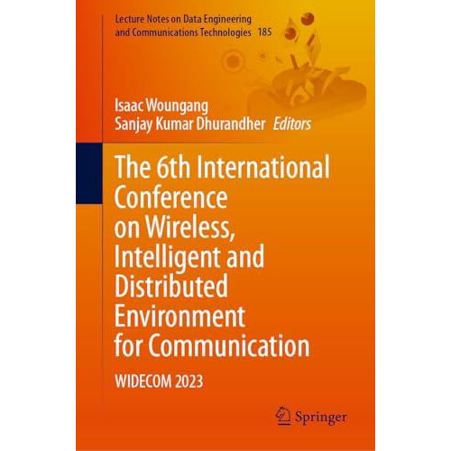 The 6th International Conference on Wireless Intelligent and Distribut