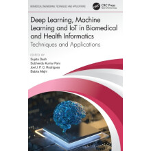 Deep Learning Machine Learning and IoT in Biomedical and Health Inform