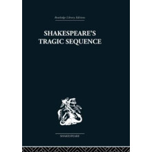 Shakespeares Tragic Sequence by Kenneth Muir Hardcover Book
