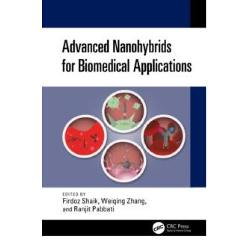 Advanced Nanohybrids for Biomedical Applications Hardcover Book