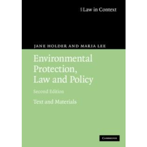 Environmental Protection Law and Policy Text and Materials by Jane Hol
