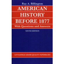 American History before 1877 with Questions and Answers by Ray Allen B
