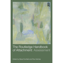 The Routledge Handbook of Attachment Assessment Paperback Book