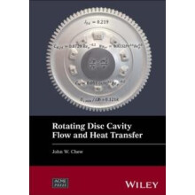 Rotating Disc Cavity Flow and Heat Transfer by Chew John W. University