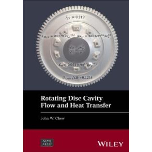 Rotating Disc Cavity Flow and Heat Transfer by Chew John W. University