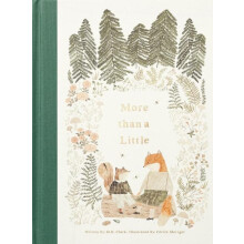More Than a Little by M H Clark Hardcover Book