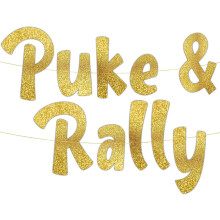 Gold Glitter Puke & Rally Banner for Birthday Party Decor