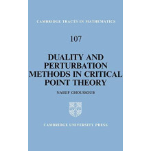 Duality and Perturbation Methods in Critical Point Theory by Nassif Gh
