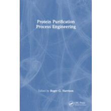 Protein Purification Process Engineering Paperback Book
