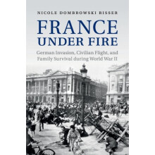France under Fire by Nicole Dombrowski Risser Paperback Book