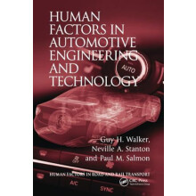Human Factors in Automotive Engineering and Technology by Neville A. S