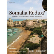 Somalia Redux Assessing the New Somali Federal Government by Matt Bryd