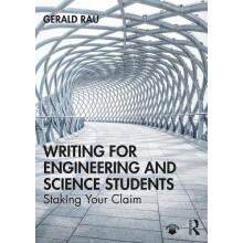 Writing for Engineering and Science Students Staking Your Claim by Ger
