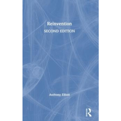Reinvention by Anthony Elliott Hardcover Book
