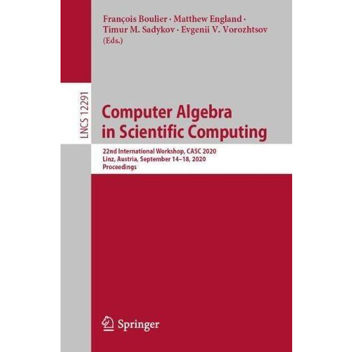 Computer Algebra in Scientific Computing 22nd International Workshop C