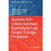 QuantumDot Cellular Automata Based Digital Logic Circuits A Design Per