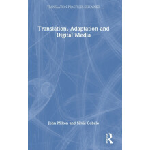 Translation Adaptation and Digital Media by John Milton Hardcover Book