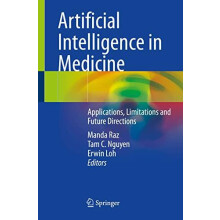 Artificial Intelligence in Medicine Applications Limitations and Futur