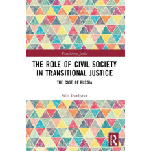 The Role of Civil Society in Transitional Justice The Case of Russia b