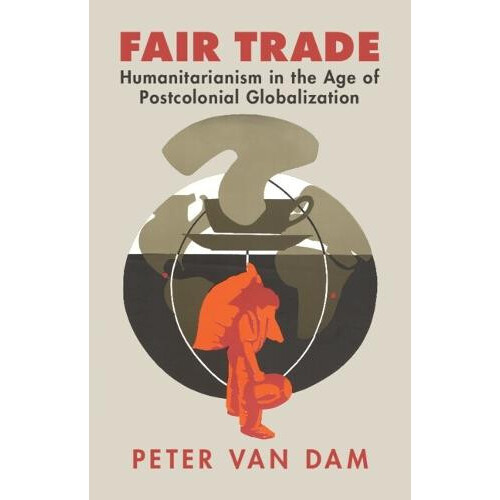 Fair Trade by Peter van Dam Hardcover Book