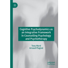 Cognitive Psychodynamics as an Integrative Framework in Counselling Ps