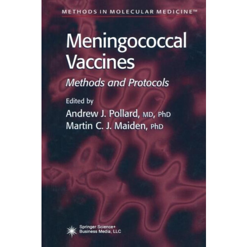 Meningococcal Vaccines Methods and Protocols Paperback Book