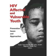 HIV Affected and Vulnerable Youth by Susan TaylorBrown Paperback Book