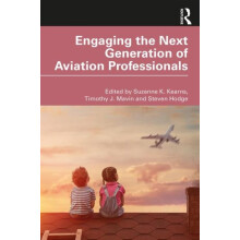 Engaging the Next Generation of Aviation Professionals Hardcover Book