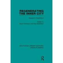 Regenerating the Inner City Glasgows Experience Paperback Book