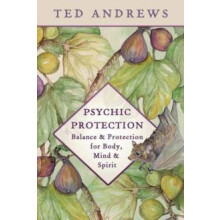 Psychic Protection by Ted Andrews Paperback Book