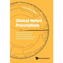 CLINICAL HERBAL PRESCRIPTIONS by WANG SUNCHONG Hardcover Book