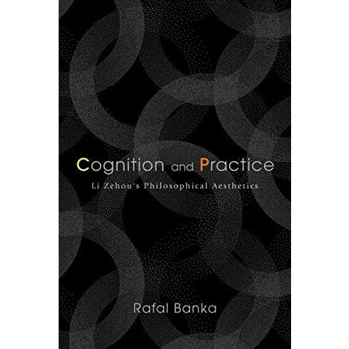 Cognition and Practice by Rafal Banka Paperback Book