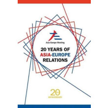 20 YEARS OF ASIAEUROPE RELATIONS by KEK PEGGY Paperback Book